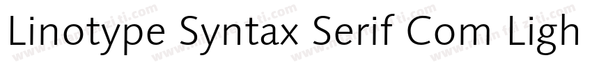 Linotype Syntax Serif Com Light字体转换